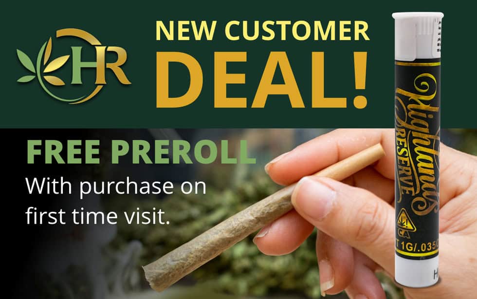 highlands reserve dispensary first time customer preroll deal